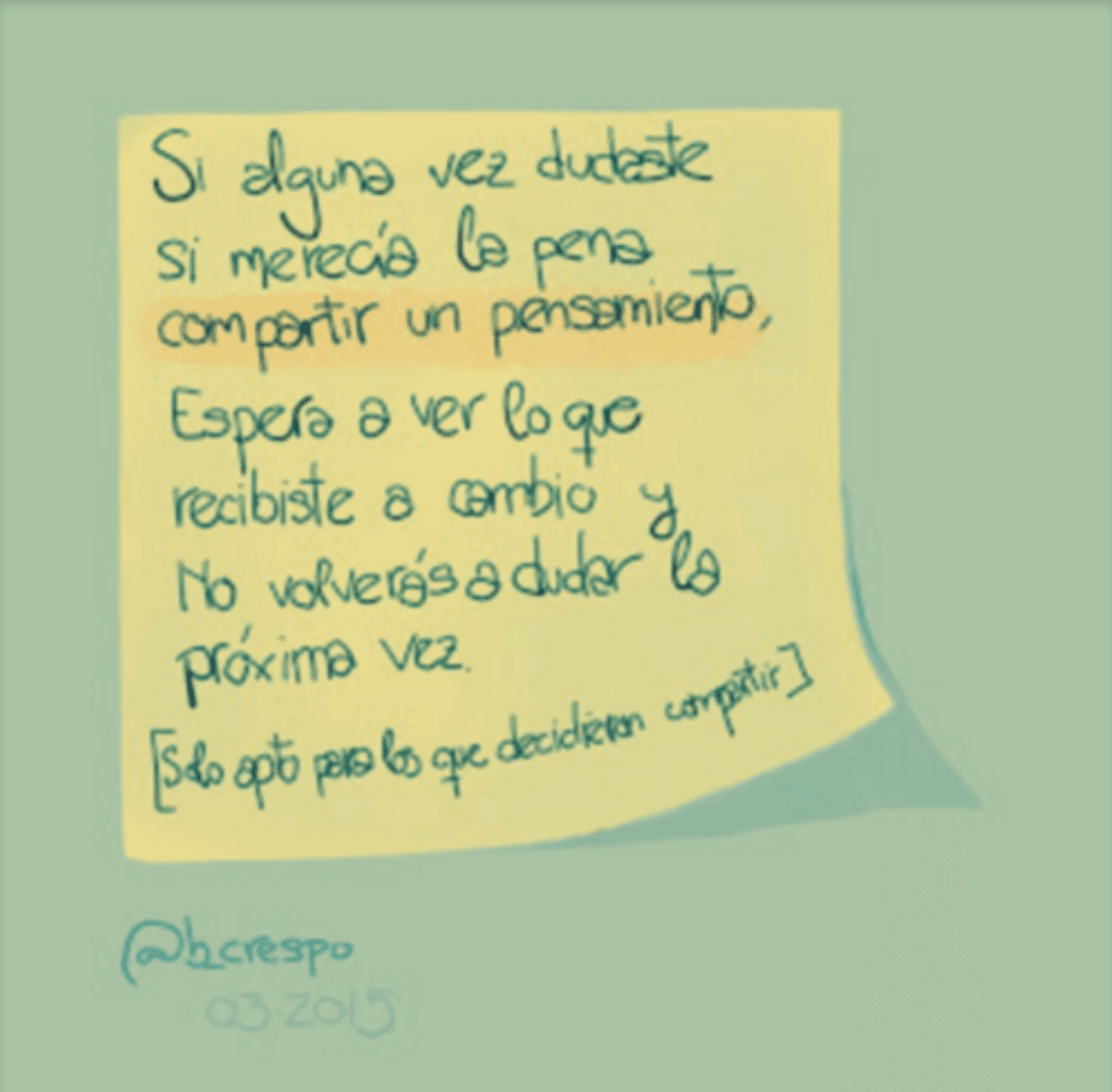 Handwritten note by Bernardo Crespo, written in Spanish — Learning #20: “If you ever doubted whether a thought was worth sharing. Wait until you see what came back to you and…”