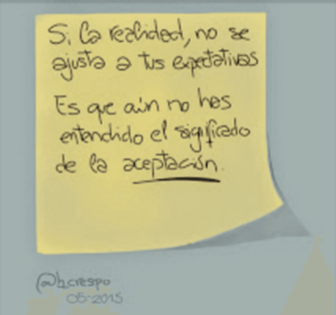 Handwritten note by Bernardo Crespo, written in Spanish — Learning #24: “If reality doesn’t fit your expectations, you haven’t yet understood what acceptance means”