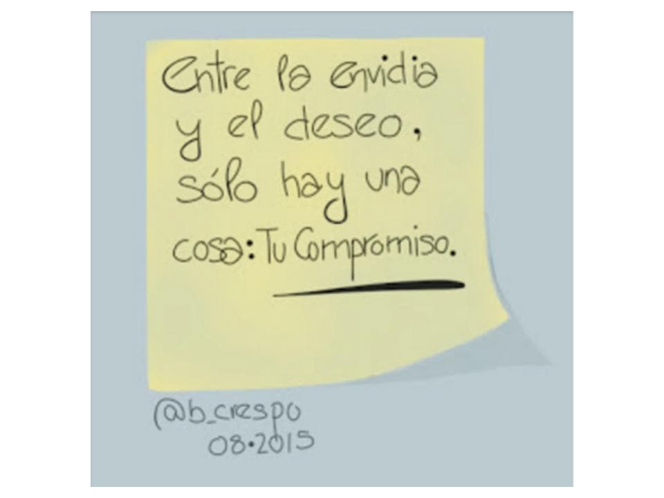 Handwritten note by Bernardo Crespo, written in Spanish — Learning #34: “Between envy and desire, there is only one thing: Your Commitment”