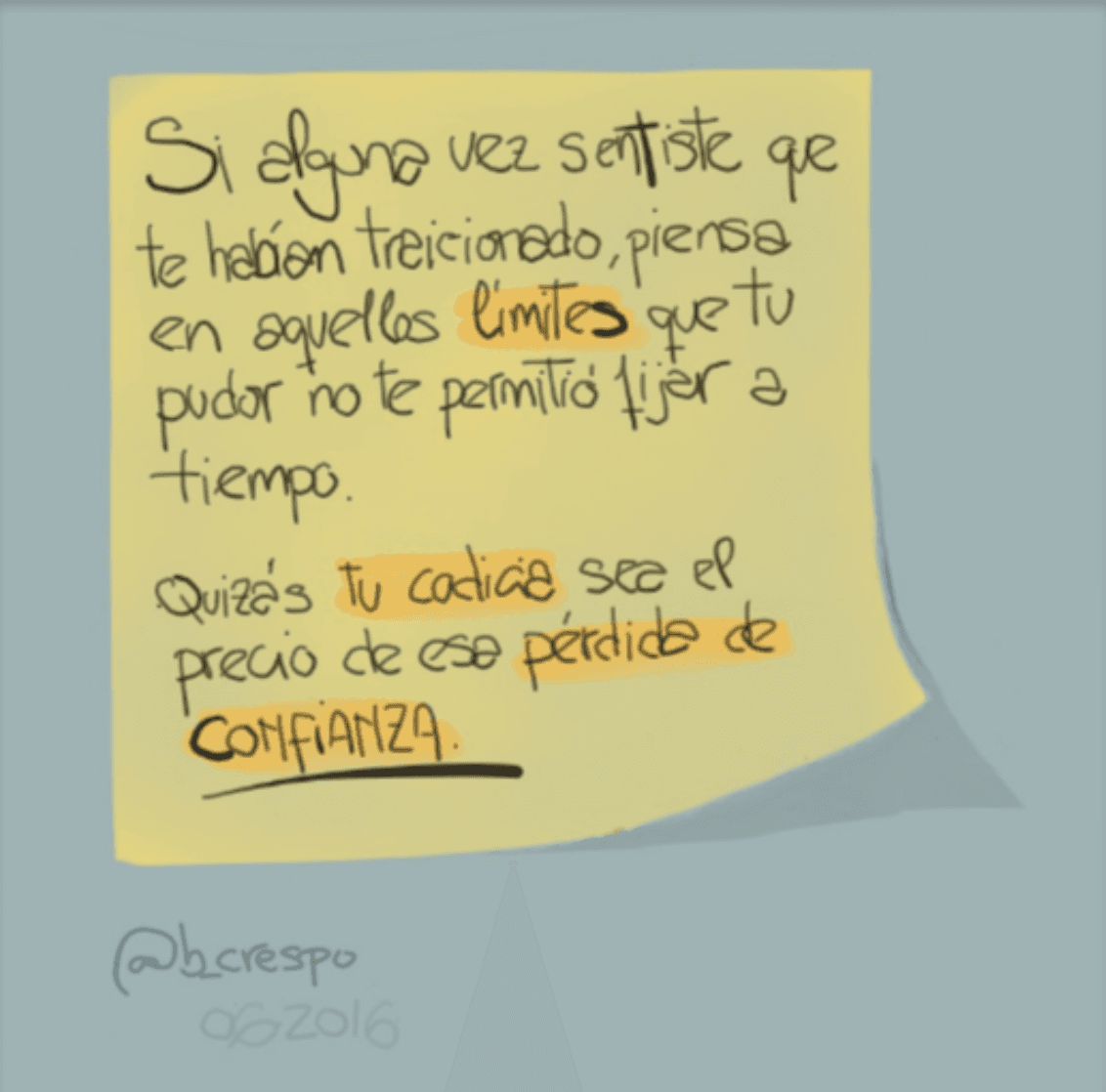 Handwritten note by Bernardo Crespo, written in Spanish — Learning #51: “If you ever felt you had been betrayed, think of the boundaries your own reticence stopped you f…”
